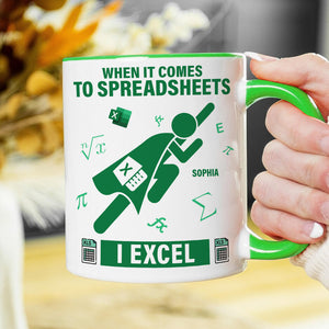 Personalized Gifts For Office Workers Coffee Mug 01katn121224 When It Comes To Spreadsheets I Excel - Coffee Mug - GoDuckee