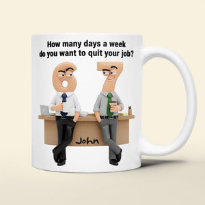 Office Humor Coffee Mug Personalized Gifts For Coworker 02TODT181125 - Coffee Mug - GoDuckee