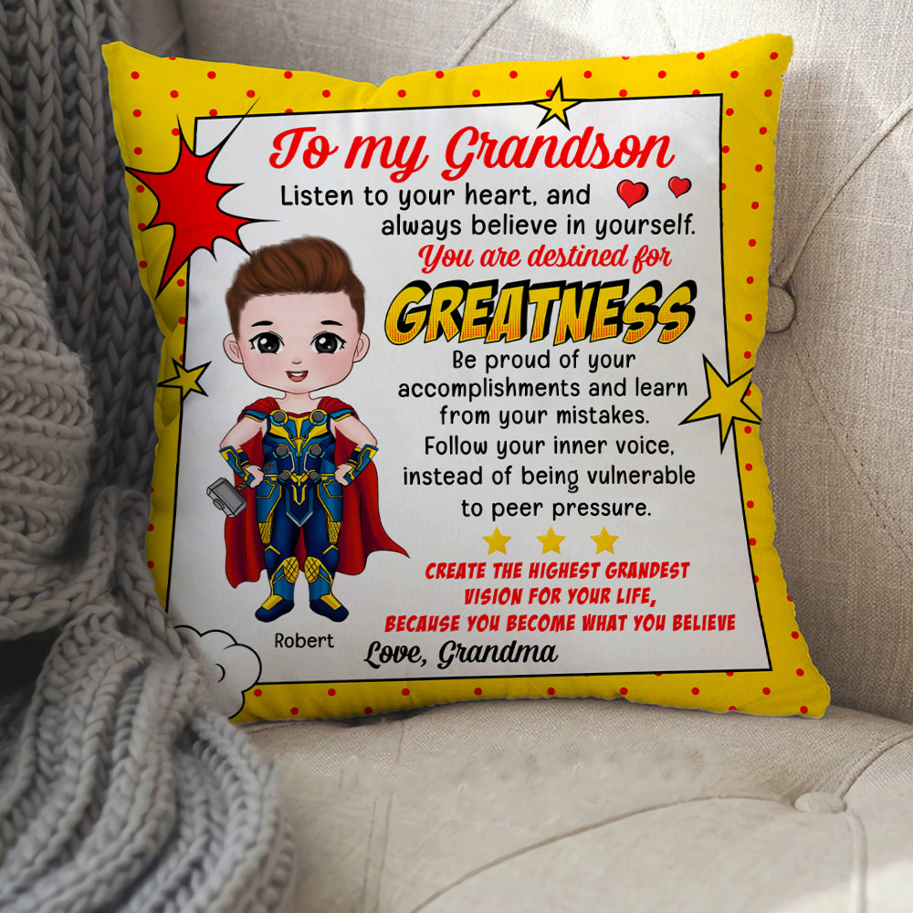 To My Grandson Listen To Your Heart, And Always Believe In Yourself-Personalized Square Pillow- Gift For Grandkids-CC-Pillow-08naqn100823pa - Pillow - GoDuckee