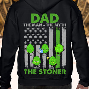 Dad The Man The Myth The Stoner, Personalized Shirt, Gift For Dad, Father's Day Gift, Dad's Little Buds - Shirts - GoDuckee