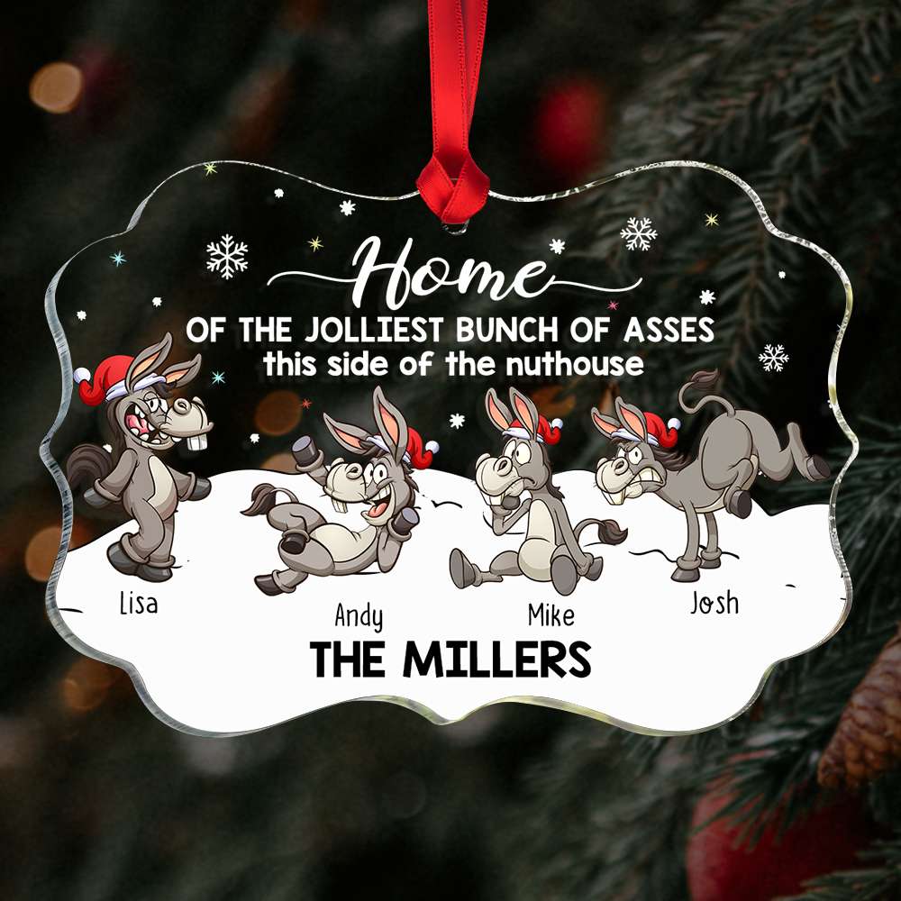 Home Of The Jolliest, Gift For Family, Personalized Ornament, Funny Donkey Family Ornament, Christmas Gift 05QHHN310823 - Ornament - GoDuckee