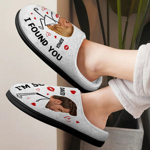 I Found You - I'm So Glad, Custom Couple Face Home Slippers, Gift For Couple, Valentine Gifts - Shoes - GoDuckee