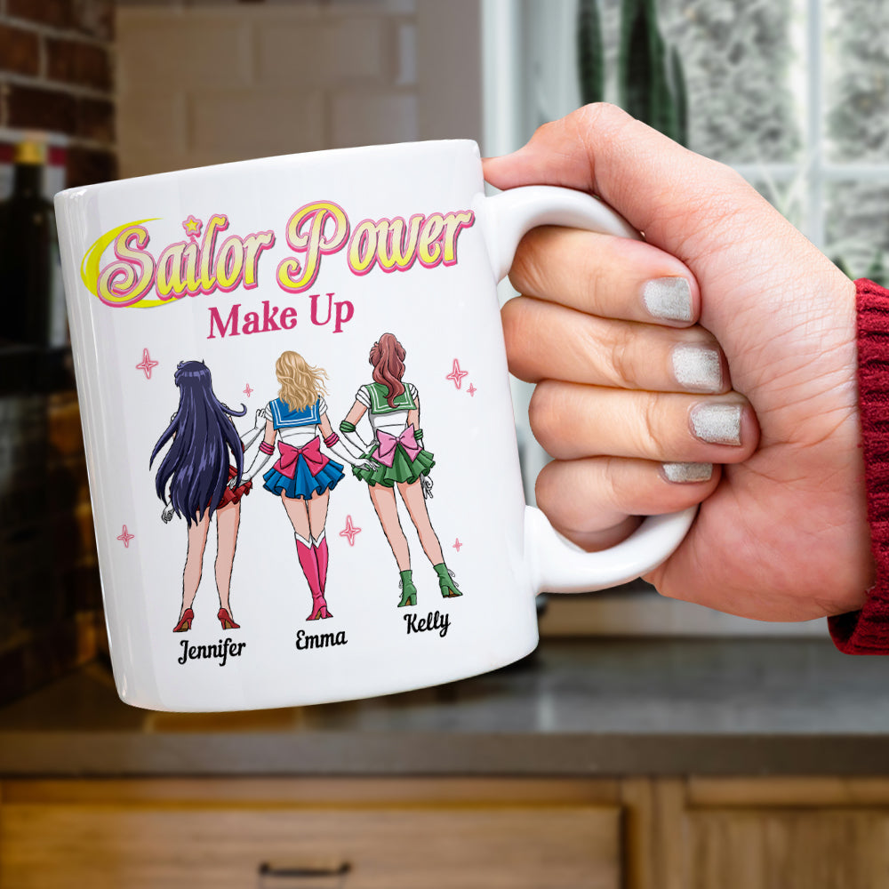 Personalized Gifts For Friends Coffee Mug Sailor Power Make Up 05TOHN230224HH - Coffee Mugs - GoDuckee