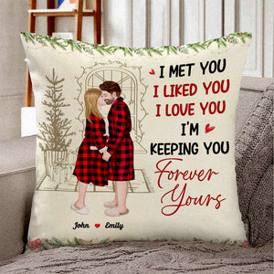 I Met You, I Liked You, I Love You, Couple Gift, Personalized Square Pillow, Kissing Couple Pillow, Christmas Gift - Pillow - GoDuckee