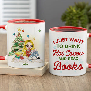 I Just Want To Drink Hot Cocoa And Read Books, Gift For Book Lover, Personalized Coffee Mug, Christmas Girl Reading Books Mug, Christmas Gift - Coffee Mug - GoDuckee