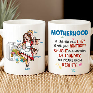 Personalized Gifts For Mom Coffee Mug Motherhood Real Life 04kahn120324hh - Coffee Mugs - GoDuckee