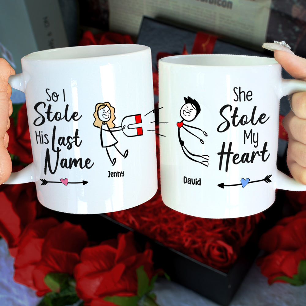 I Stole Her Heart So I'm Stealing His Last Name Couple Mugs - Matching Cup