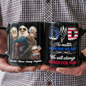 Eagle Dad We'll Always Reach For You, Personalized Mug, Gift For Dad - Coffee Mug - GoDuckee