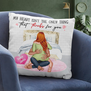 My Heart Isn't The Only Thing That Throbs For You, Personalized Square Pillow, Gift For Lovers - Pillow - GoDuckee