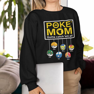 Personalized Gifts For Mom Shirt Gotta Catch Them All 04OHTN310124 Mother's Day Gifts - 2D Shirts - GoDuckee