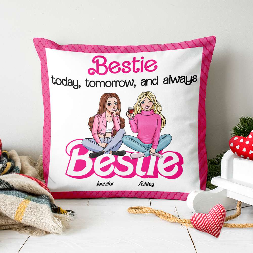 Personalized Gift For Friends Pillow Bestie Today Tomorrow And Always 02OHHN090124HH - Pillow - GoDuckee