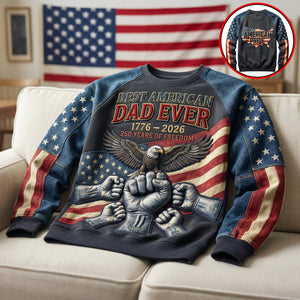 Best American Dad Shirt - Personalized Gifts For Father Day Sweatshirt 04PAQN280226 - AOP Products - GoDuckee