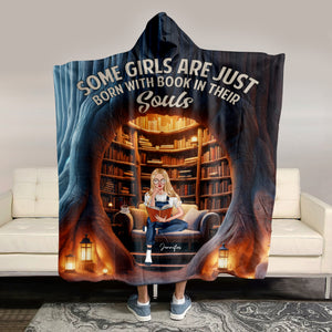 Personalized Gifts For Book Lover Wearable Blanket Hoodie Some Girls Are Just Born With Book In Their Souls - Blankets - GoDuckee