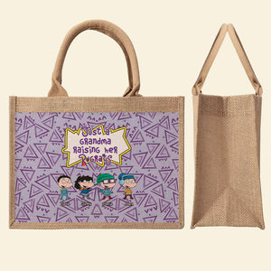 Personalized Gifts For Grandma Jute Tote Bag, Just A Mama Raising 01TGMH161124HG - Jute Tote Bag - GoDuckee