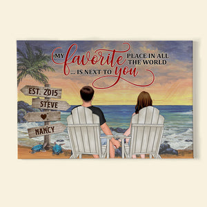 Anniversary Gift, Gift For Couple, My Favorite Place In All The World Is Next To You, Personalized Canvas Print, Couple Poster - Canvas Prints - Poster & Canvas - GoDuckee