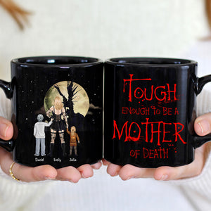 Personalized Gifts For Mom Coffee Mug Tough Enough To Be A Mother Of Death 06TOHN270224HG - Coffee Mugs - GoDuckee