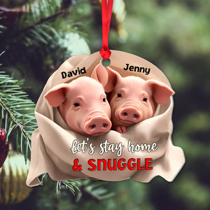 Let's Stay Home And Snuggle, Pig Couple, Personalized Acrylic Ornament, Christmas Gift For Couple - Ornament - GoDuckee