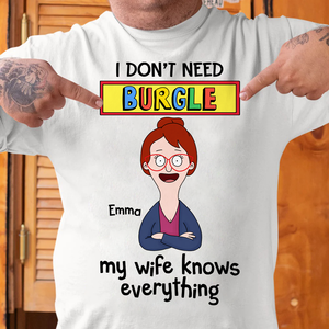 Personalized Gifts For Husband Shirt 01ohpu050325hg My Wife Knows Everything - Shirts - GoDuckee