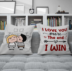 I Love You More The End I Win Personalized Square Pillow - 05nttn210323hh - Pillow - GoDuckee