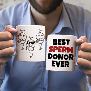 Dad Best Sperm Donor Ever Personalized Coffee Mug - Coffee Mug - GoDuckee