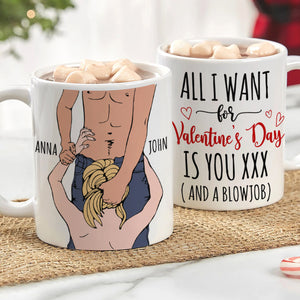 Personalized Gifts For Couple Coffee Mug All I Want For Valentine's Day Is You - Coffee Mug - GoDuckee