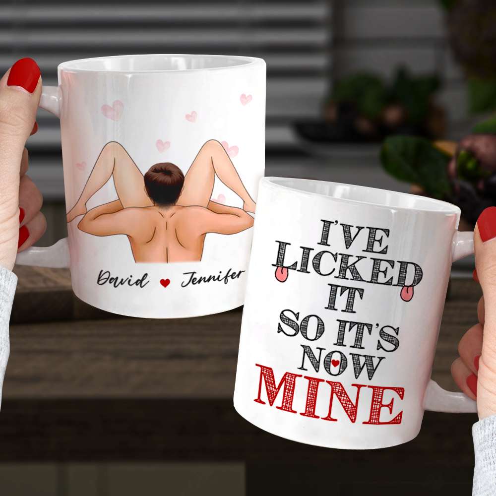 I Licked It So It's Now Mine, Gift For Couple, Personalized Mug, Naughty Couple Coffee Mug, Couple Gift - Coffee Mug - GoDuckee