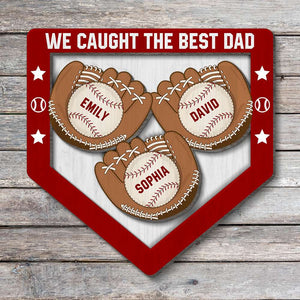 Dad We Caught The Best Dad Personalized Wooden Art - Wood Sign - GoDuckee