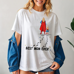 Personalized Gift For Mom Shirt, Best Mom Ever - Shirts - GoDuckee