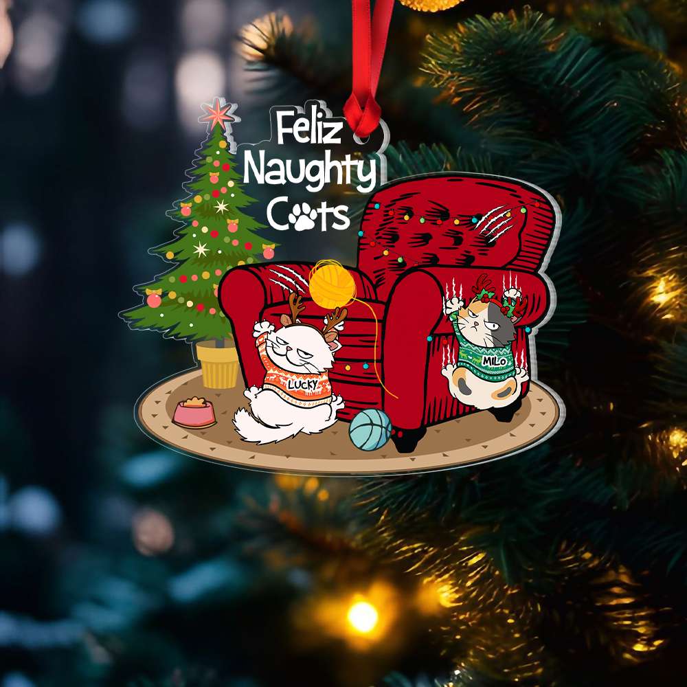 Feliz Naughty Cats, Gift For Cat Lovers, Personalized Acrylic Ornament, Sofa Cats Ornament, Christmas Gift TT - Ornament - GoDuckee