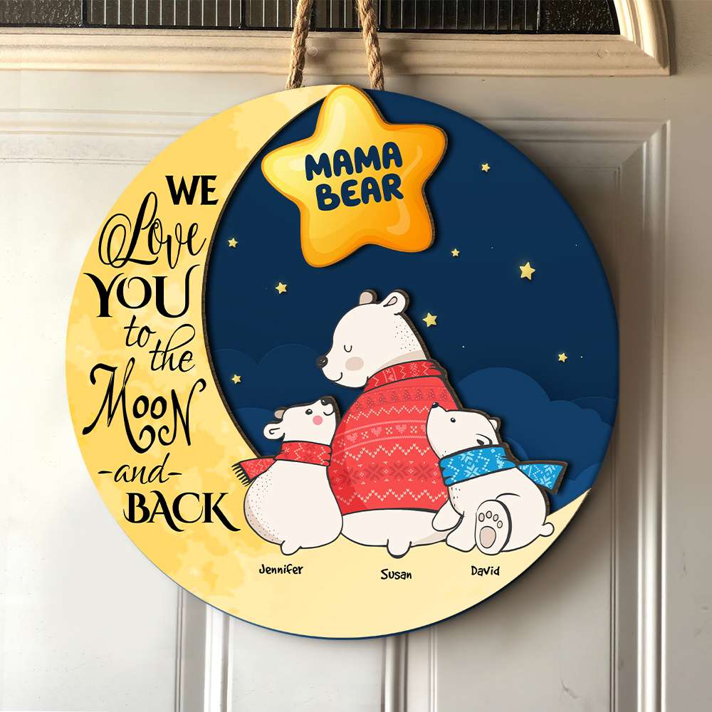Personalized Gifts For Mom Wood Sign We Love You To The Moon And Back - Wood Signs - GoDuckee