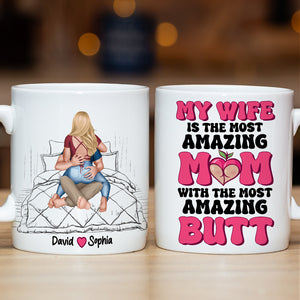 Personalized Gifts For Her Coffee Mug My Wife Is The Most Amazing Mom Funny Gifts For Mother's Day - Coffee Mugs - GoDuckee