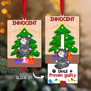 Personalized Gifts For Cat Lovers Wooden Slider Ornament Innocent Until Proven Guilty 02qhtn211024 - Ornament - GoDuckee