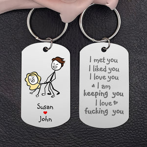 I Met You, Couple Gift, Personalized Stainless Steel Engraved Keychain, Naughty Stick Couple Keychain - Keychains - GoDuckee