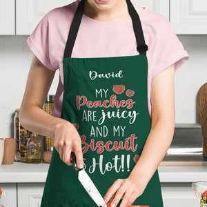 Personalized Gifts For Her Aprons My Peaches Are Juicy And My Biscuit Is Hot Funny Anniversary Gifts - Aprons - GoDuckee