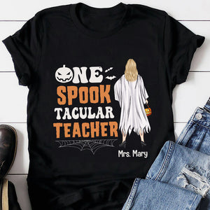 One Spook Tacular Teacher Personalized Shirt Gift For Teacher - Shirts - GoDuckee