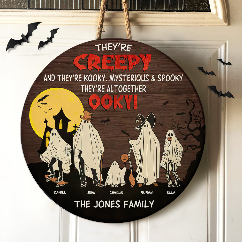 They're Creepy, Gift For Family, Personalized Round Wooden Sign, Spooky Ghost Family Wood Sign, Halloween Gift - Wood Sign - GoDuckee