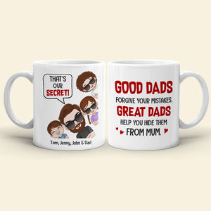 Dad That's Our Secret! Personalized Coffee Mug - Coffee Mug - GoDuckee