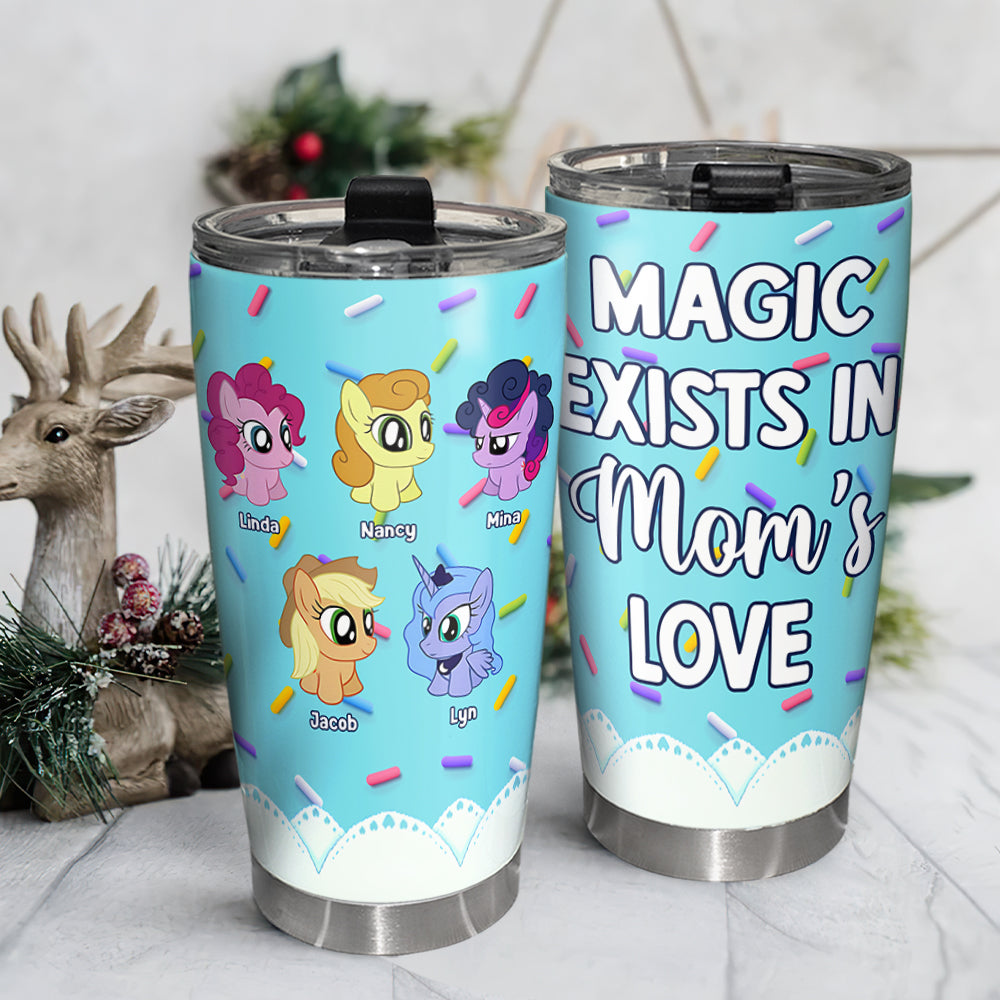 Magic Exists In Mom's Love 01KAPU281123 Personalized Tumbler, Gifts For Family - Tumbler Cup - GoDuckee