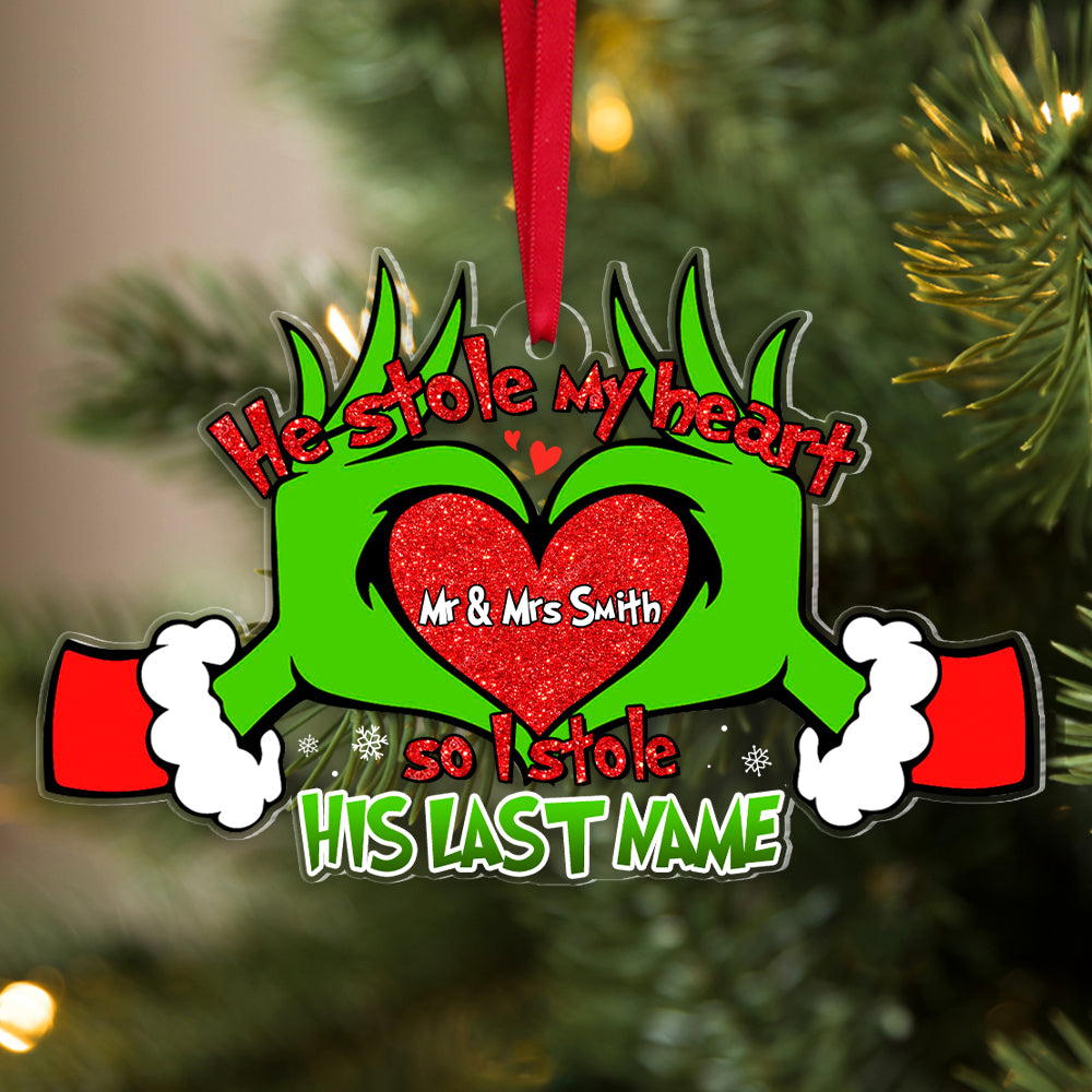 He Stole My Heart So I Stole His Last Name, Personalized Acrylic Ornament, 01HTTN270923, Christmas Gift For Married Couple - Ornament - GoDuckee