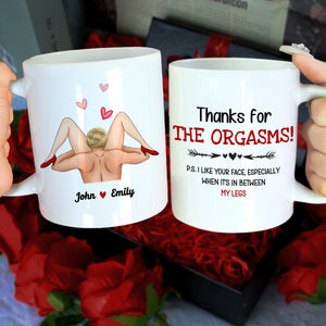 Thanks For The Orgasms, Gift For Couple, Personalized Mug, Naughty Couple Mug, Couple Gift - Coffee Mug - GoDuckee