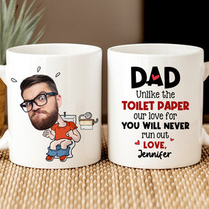 Custom Photo Gifts For Dad Coffee Mug Dad Unlike The Toilet Paper - Coffee Mugs - GoDuckee