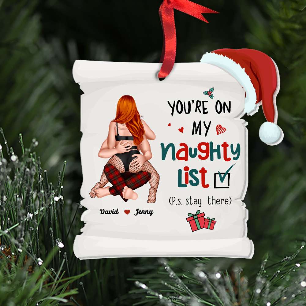 You're On My Naughty List, Couple Gift, Personalized Acrylic Ornament, Funny Couple Ornament, Christmas Gift 03QHHN220823HH - Ornament - GoDuckee