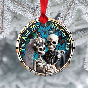 You And Me, We Got This, Couple Gift, Personalized Ceramic Ornament,Skull Couple Ornament, Christmas Gift 02OHHN310823 - Ornament - GoDuckee