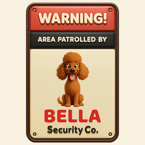 Security Dog Metal Sign Personalized Gifts For Dog Lovers 02NADT070725 - Metal Signs - GoDuckee