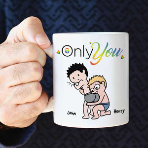 Only You Couple LGBTQ+ Personalized Coffee Mug Gift For Your Partner - 02qhhn170623hh - Coffee Mug - GoDuckee