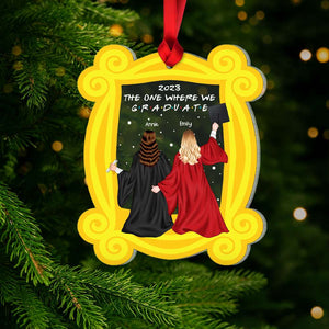 The One Where We Graduate, Personalized Acrylic Ornament, Gift For Friends 06NAHN211123TM - Ornament - GoDuckee