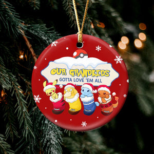 Our Grandkids Gotta Love 'Em All Personalized Ornament - Ceramic Circle Ornament 02QHHN271023 - Ornament - GoDuckee