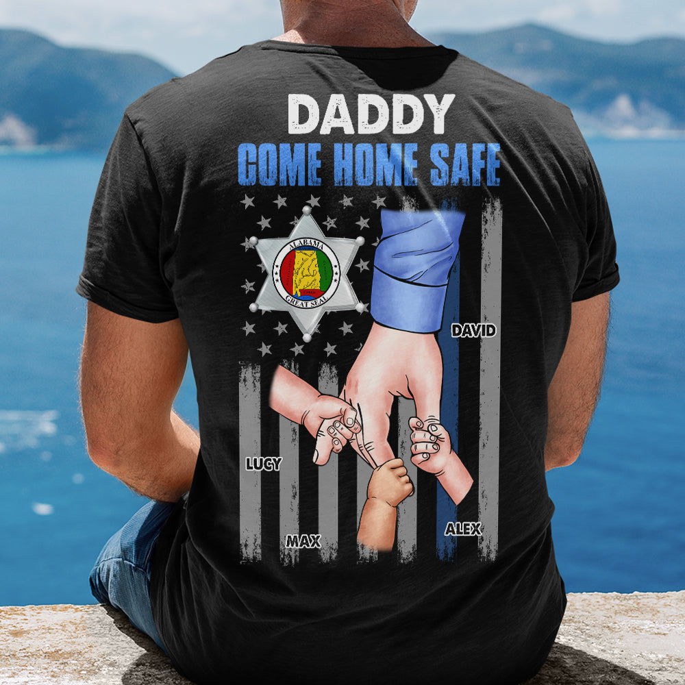 Daddy Come Home Safe, Gift For Dad, Personalized Shirt, Police Dad Hand Shirt, Father's Day Gift 01OHHN130523HH - Shirts - GoDuckee