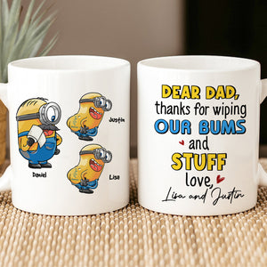 Personalized Gifts For Dad Coffee Mug Dear Dad Thanks For Wiping Our Bums And Stuff 01HTHN310124 - Coffee Mugs - GoDuckee