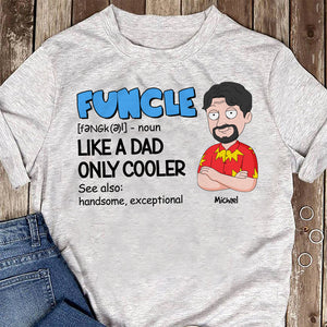 Personalized Dad Shirt Funcle Definition, Gift For Dad - Shirts - GoDuckee